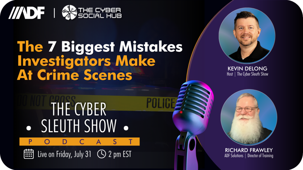 7 Biggest Mistakes Investigators Make at Crime Scenes